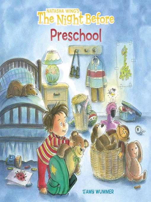 Title details for The Night Before Preschool by Natasha Wing - Available